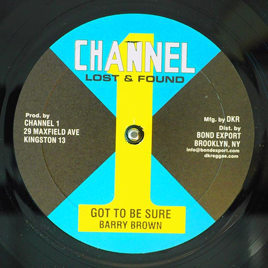 Barry Brown - Got To Be Sure; Roots Radics - Version / Little John - Working Woman; Roots Radics - Version