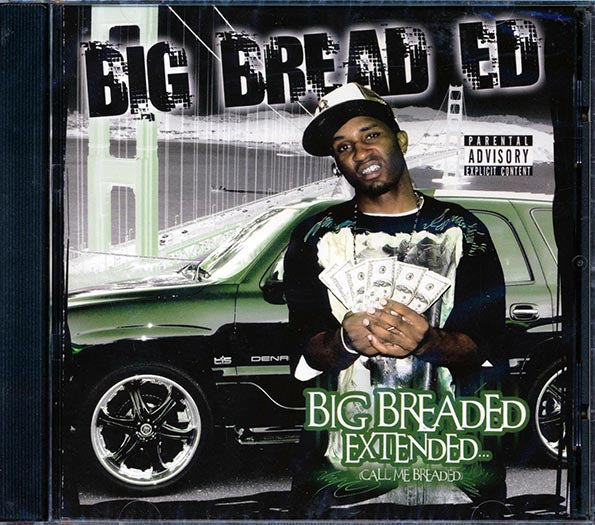 Big Bread Ed - Big Breaded Extended: Call Me Breaded