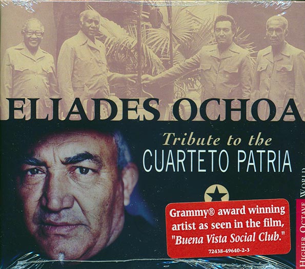 Eliades Ochoa - Tribute To The Cuarteto Patria (incl. large booklet)