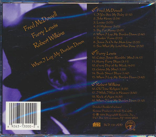 Fred McDowell, Furry Lewis, Robert Wilkins - When I Lay My Burden Down