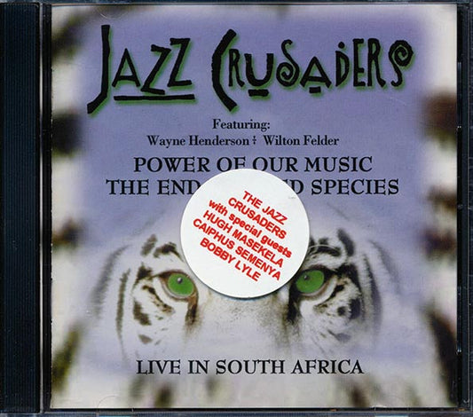 Jazz Crusaders - Power Of Our Music, The Endandered Species: Live In South Africa