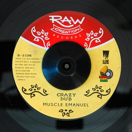 Muscle Emanuel - Crazy World / Afrikan Bump, Lone Ark Riddim Force - Crazy Dub