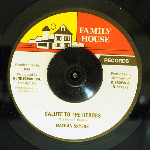 Nathan Skyers - Salute To The Heroes / Version (rhythm: "Flick Wilson - Sparring Partner")