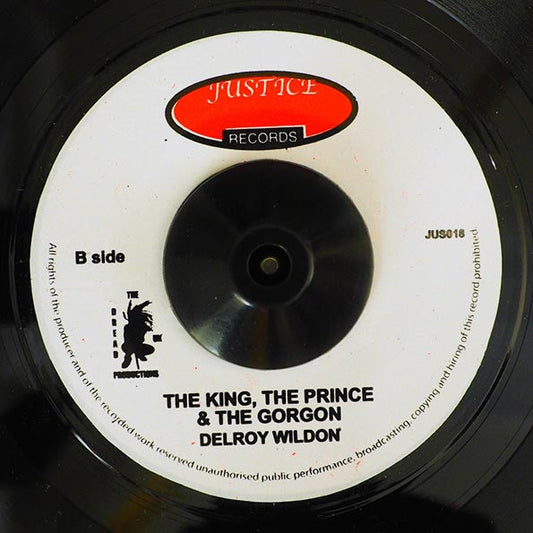 Owen Gray - Natty Bongo / Delroy Wilson - The King, The Prince & The Gorgon