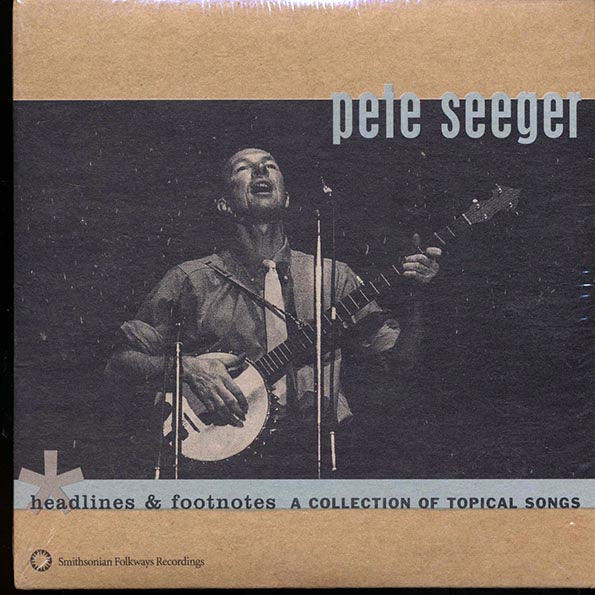 Pete Seeger - Headlines & Footnotes: A Collection Of Topical Songs (deluxe mini-LP slipsleeve edition)