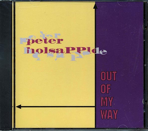 Peter Holsapple - Out Of My Way