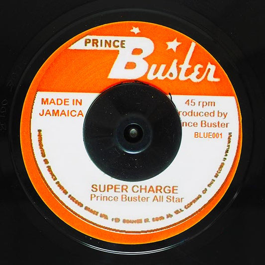 Prince Buster All Stars - Down Beat Burial / Prince Buster All Stars - Super Charge