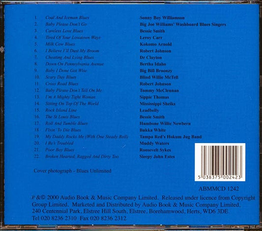 Robert Johnson, Leadbelly, Muddy Waters, Bessie Smith, Blind Willie McTell, Etc. - Baby I Done Got Wise: The Best Of The Blues (22 tracks)