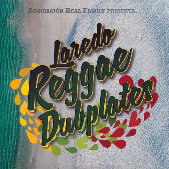 Roberto Ranchez, Shanti Yalah, I Man Cruz, Ines Pardo, David Tarrio - Laredo Reggae Dubplates / Lone Ark Riddim Force - Laredo Reggae Dub