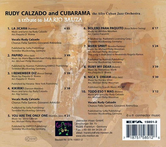 Rudy Calzado & Cubarama - A Tribute To Mario Bauza, Featuring Paquito D' Rivera (The Afro Cuban Jazz Orchestra)