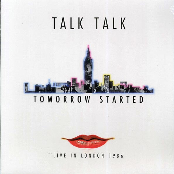 Talk Talk - Tomorrow Started: Live In London 1986