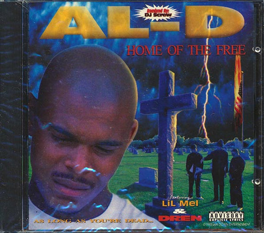 Al-D, DJ Screw - Home Of The Free (Original 1995 First Edition)