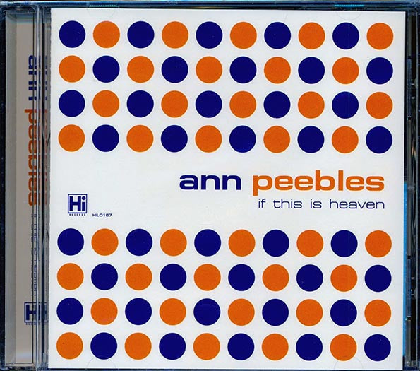 Ann Peebles - If This Is Heaven