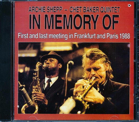 Archie Shepp & Chet Baker Quintet - In Memory Of  (marked/ltd stock)