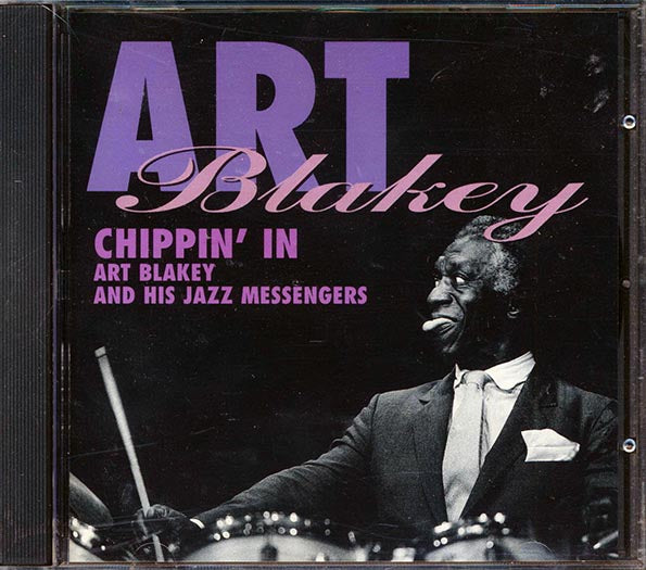Art Blakey & The Jazz Messengers - Chippin' In