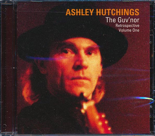 Ashley Hutchings - The Guv'nor: Retrospective Volume 1