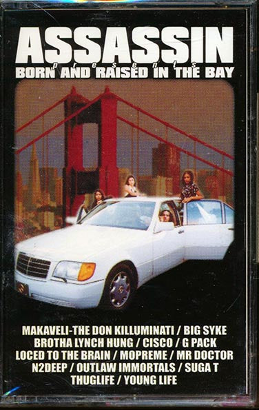 Assassin - Born And Raised In The Bay (orig. press)