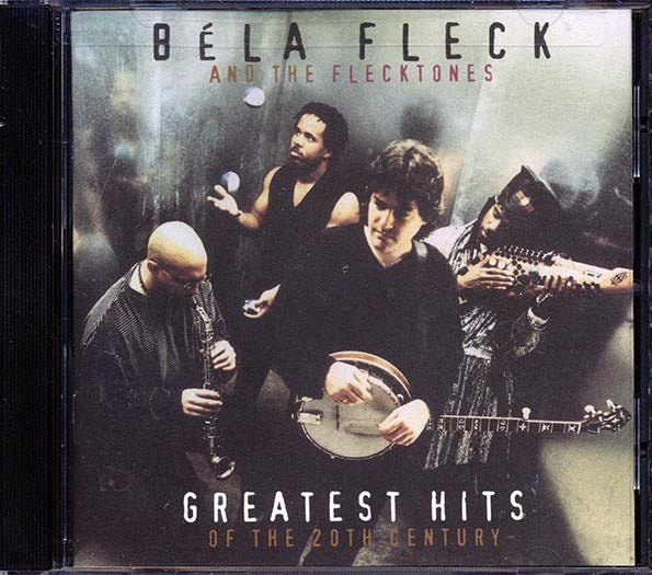 Bela Fleck & The Flecktones - Greatest Hits Of The Twentieth Century (marked/ltd stock)