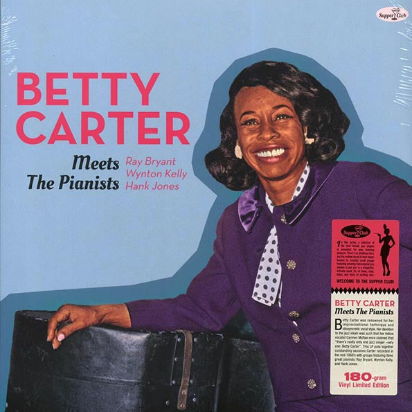 Betty Carter - Meets The Pianists Ray Bryant, Wynton Kelly, Hank Jones (ltd. ed.) (180g)