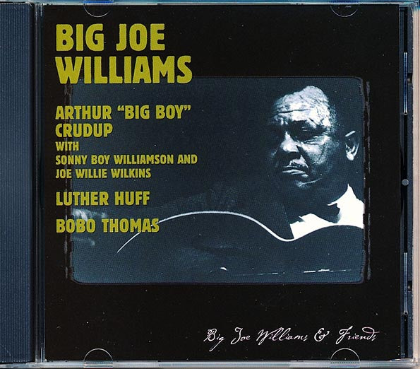 Big Joe Williams - Big Joe Williams & Friends CD