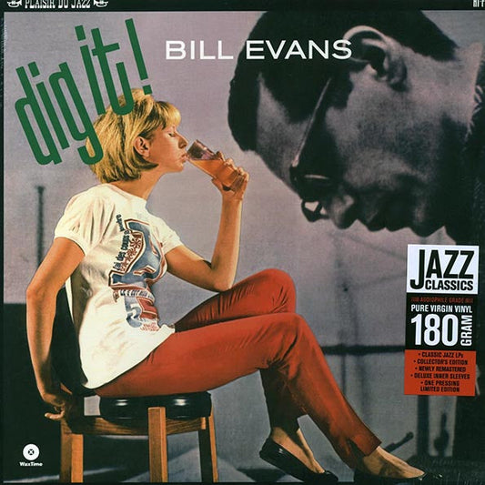 Bill Evans - Dig It! (ltd. ed.) (180g)