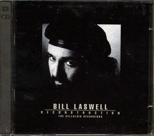 Bill Laswell - Deconstruction: The Celluloid Recordings