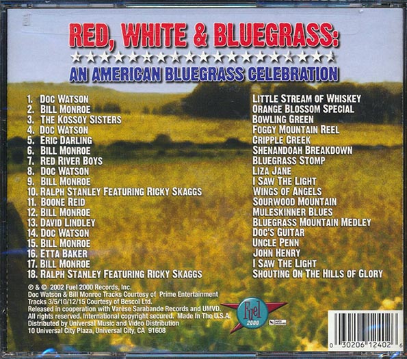 Bill Monroe, Doc Watson, Red River Boys, Etc. - Red, White And Bluegrass: An American Bluegrass Celebration