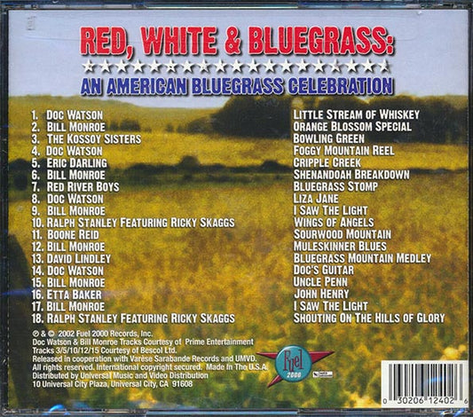 Bill Monroe, Doc Watson, Red River Boys, Etc. - Red, White And Bluegrass: An American Bluegrass Celebration