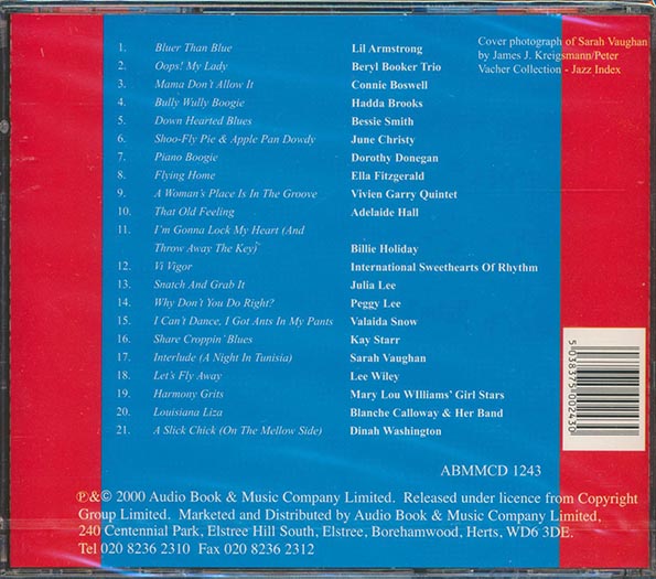 Billie Holiday, Ella Fitzgerald, Dinah Washington, Peggy Lee, Sarah Vaughan, Etc. - A Woman's Place Is In The Groove (21 tracks)