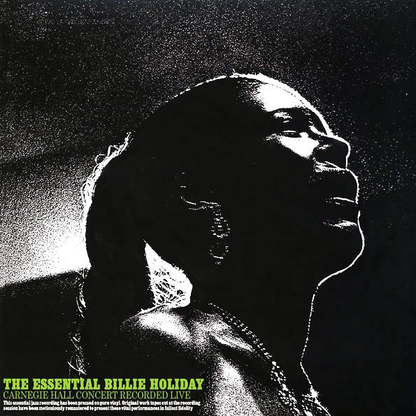 Billie Holiday - The Essential Billie Holiday: Carnegie Hall Concert (ltd. ed.) (180g)