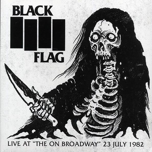 Black Flag - Live At The On Broadway 23 July 1982