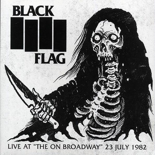 Black Flag - Live At The On Broadway 23 July 1982
