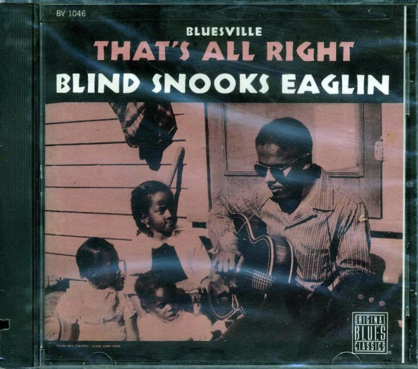 Blind Snooks Eaglin - That's All Right (marked/ltd stock)