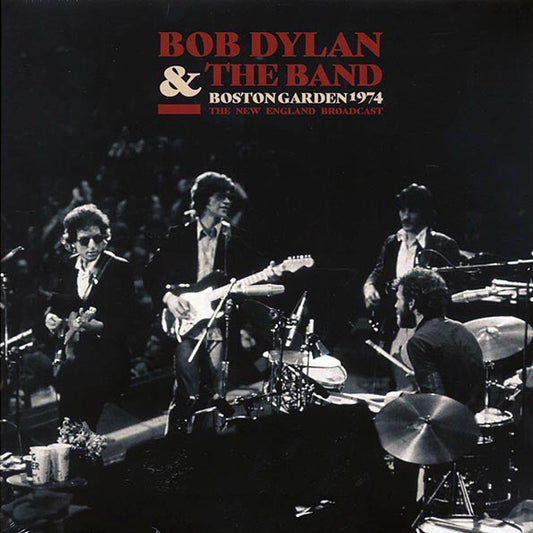 Bob Dylan & The Band - Boston Garden 1974: The New England Broadcast (2xLP)