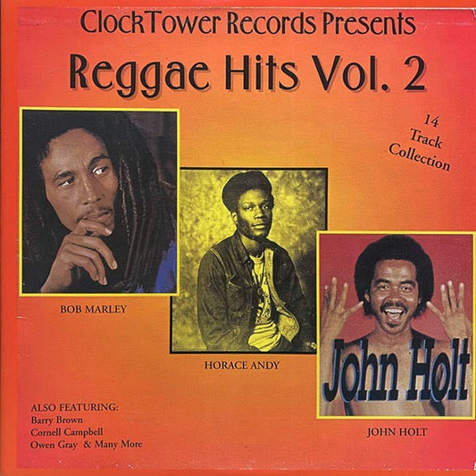 Bob Marley, Horace Andy, John Holt, The Ethiopians, Barry Brown, Etc. - Clocktower Records Presents Reggae Hits Volume 2