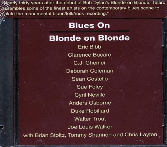 Brian Stoltz, Eric Bibb, Clarence Bucaro, Sue Foley, Etc. - Blues On Blonde On Blonde (marked/ltd stock)
