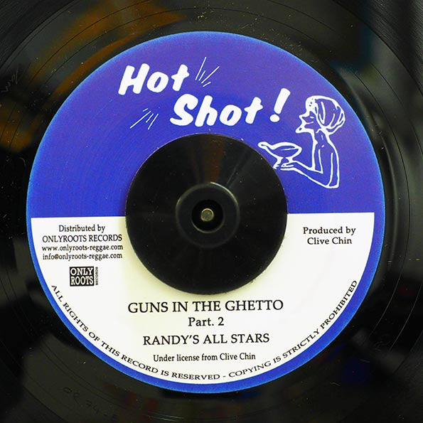 Broadway (Abe Rodway) - Guns In The Ghetto  /  Randy's All Stars - Guns In The Ghetto Part 2 (France press)