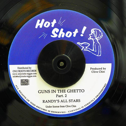 Broadway (Abe Rodway) - Guns In The Ghetto  /  Randy's All Stars - Guns In The Ghetto Part 2 (France press)