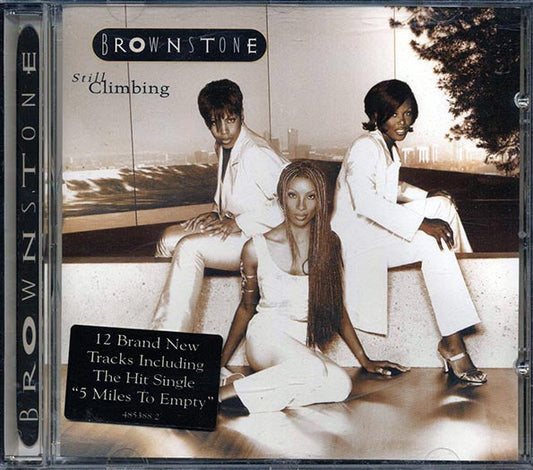 Brownstone - Still Climbing