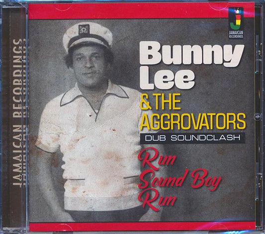Bunny Lee & The Aggrovators - Run Boy Run: Dub Soundclash CD