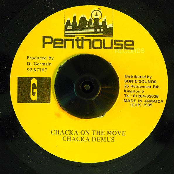 Chaka Demus - Chacka On The Move  /  Version (rhythm: "Pon Me Nozzle")