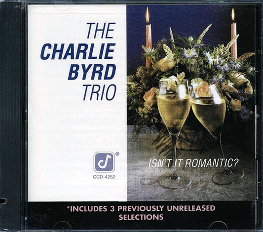 Charlie Byrd Trio - Isn't It Romantic (marked/ltd stock)