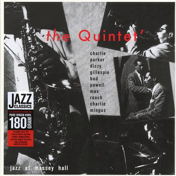 Charlie Parker, Dizzy Gillespie, Bud Powell, Charles Mingus, Max Roach - Jazz At Massey Hall (ltd. ed.) (180g) (remastered)