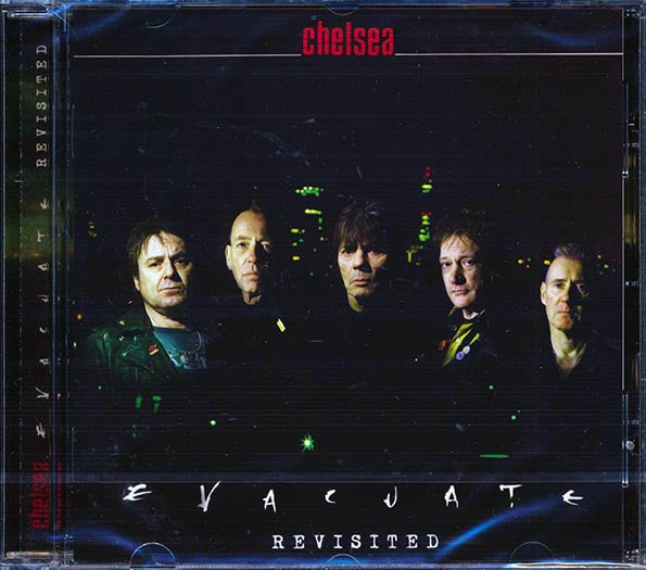 Chelsea - Evacuate Revisited