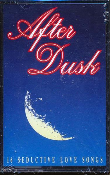 Climax, Maria Muldaur, Gary Puckett & The Union Gap, Percy Sledge, Etc. - After Dusk: 16 Seductive Love Songs