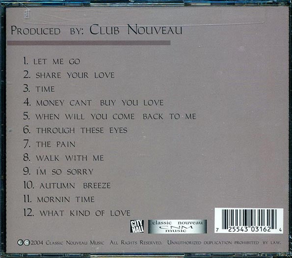 Club Nouveau - Share Your Love: The Ballad Collection CD