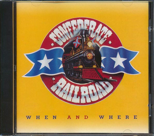Confederate Railroad - When And Where (marked/ltd stock)