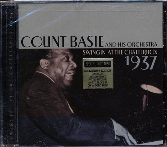 Count Basie & His Orchestra - Swingin' At The Chatterbox 1937 (gold CD) (marked/ltd stock) (remastered) (24-bit mastering) CD