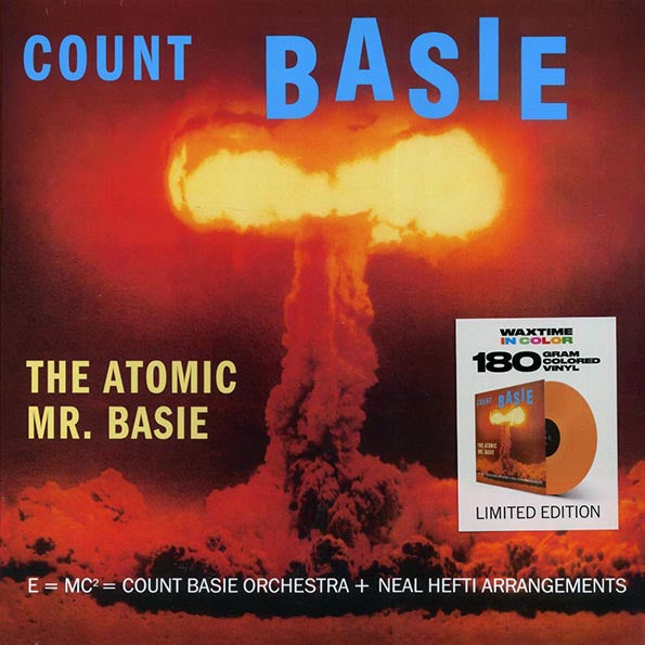 Count Basie - The Atomic Mr. Basie (+bonus track) (ltd. ed.) (180g) (orange vinyl)