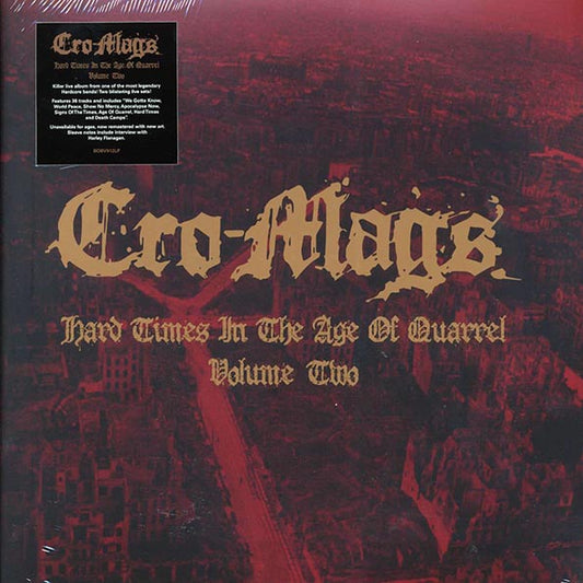 Cro-Mags - Hard Times In The Age Of Quarrel Volume 2 (2xLP)